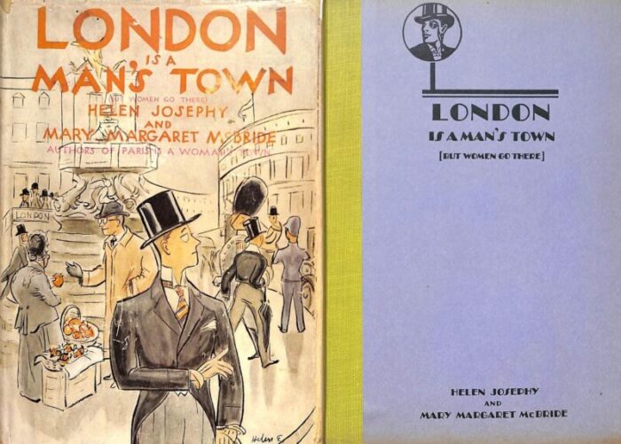 london is a mans town but women go there 1930 josephy helen 5840